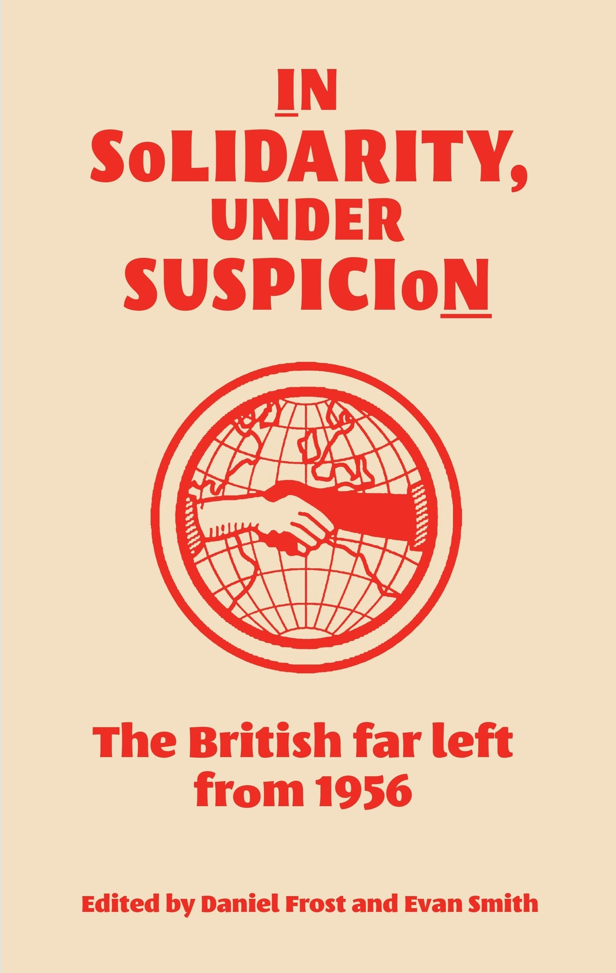 In solidarity, under suspicion