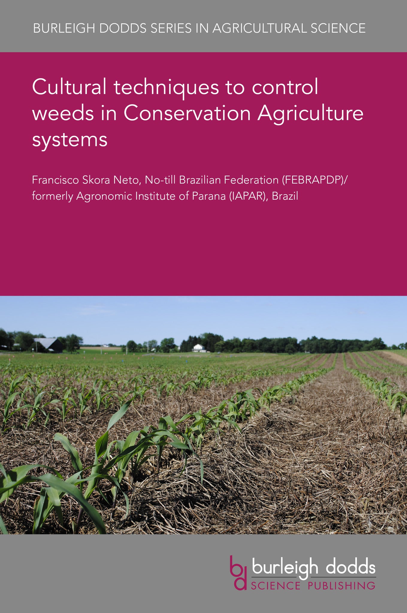 Cultural techniques to control weeds in Conservation Agriculture systems
