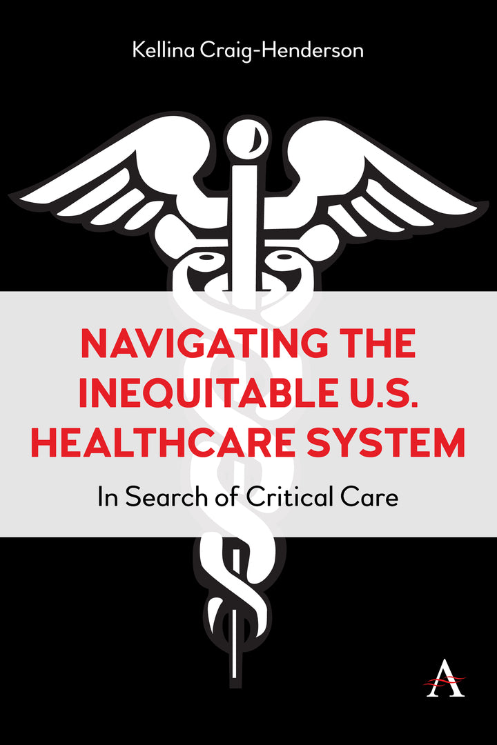 Cover image for Navigating the Inequitable U.S. Healthcare System ISBN 9781839987687