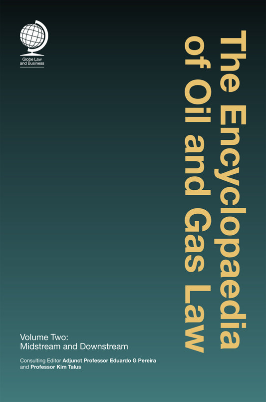 The Encyclopaedia of Oil and Gas Law