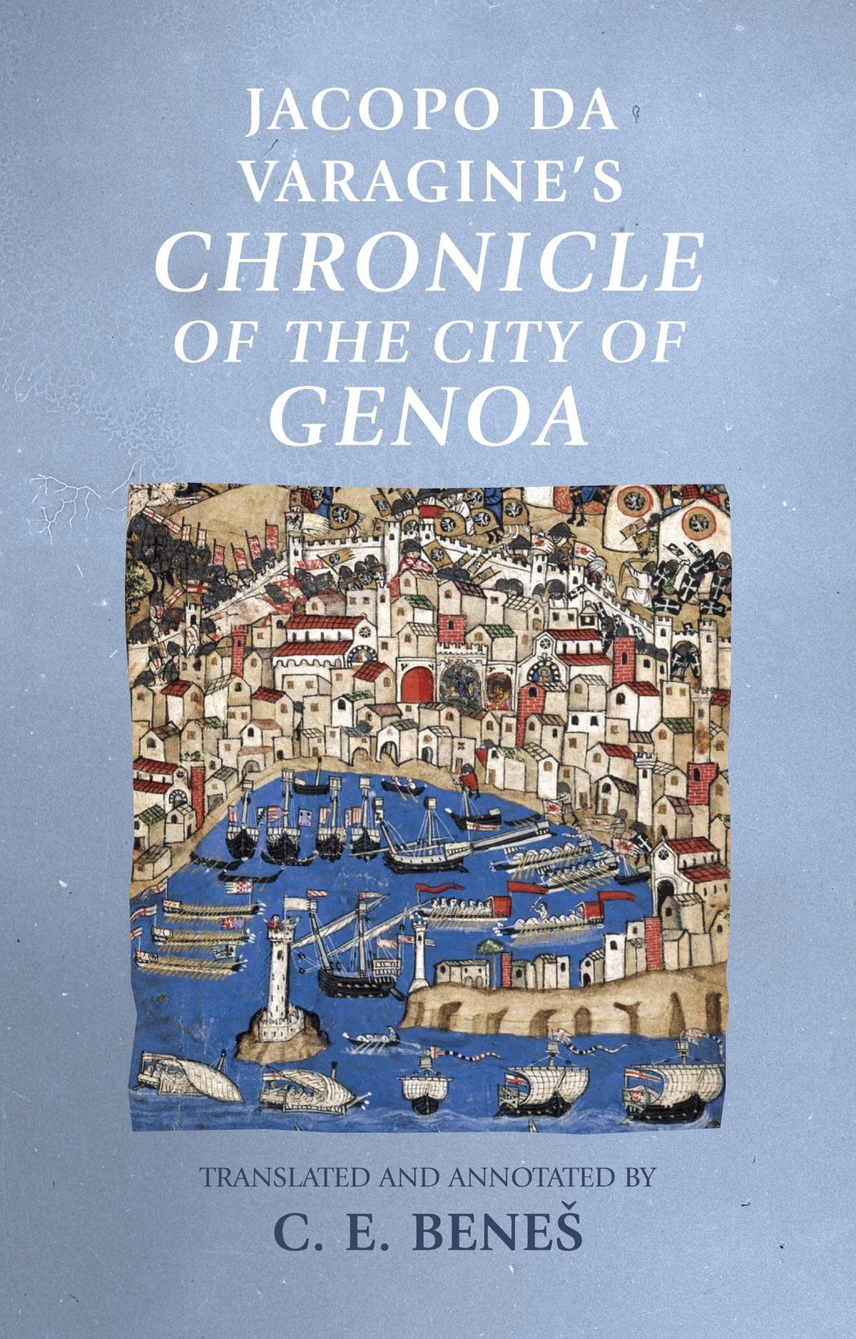 Cover image for Jacopo da Varagine's Chronicle of the city of Genoa ISBN 9781526164391