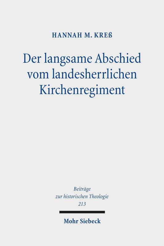 Der langsame Abschied vom landesherrlichen Kirchenregiment