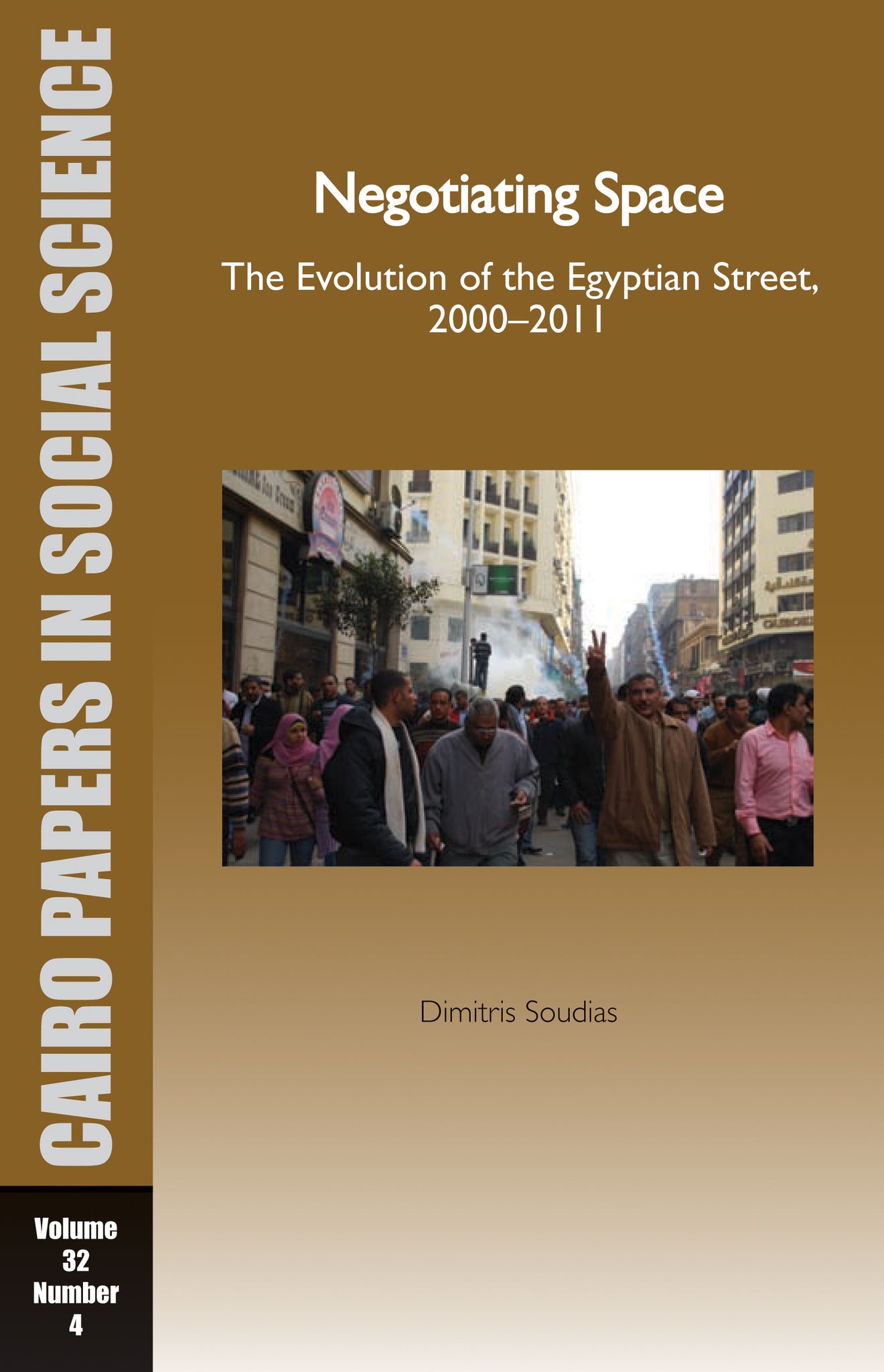 Negotiating Space: The Evolution of the Egyptian Street, 2000–2011