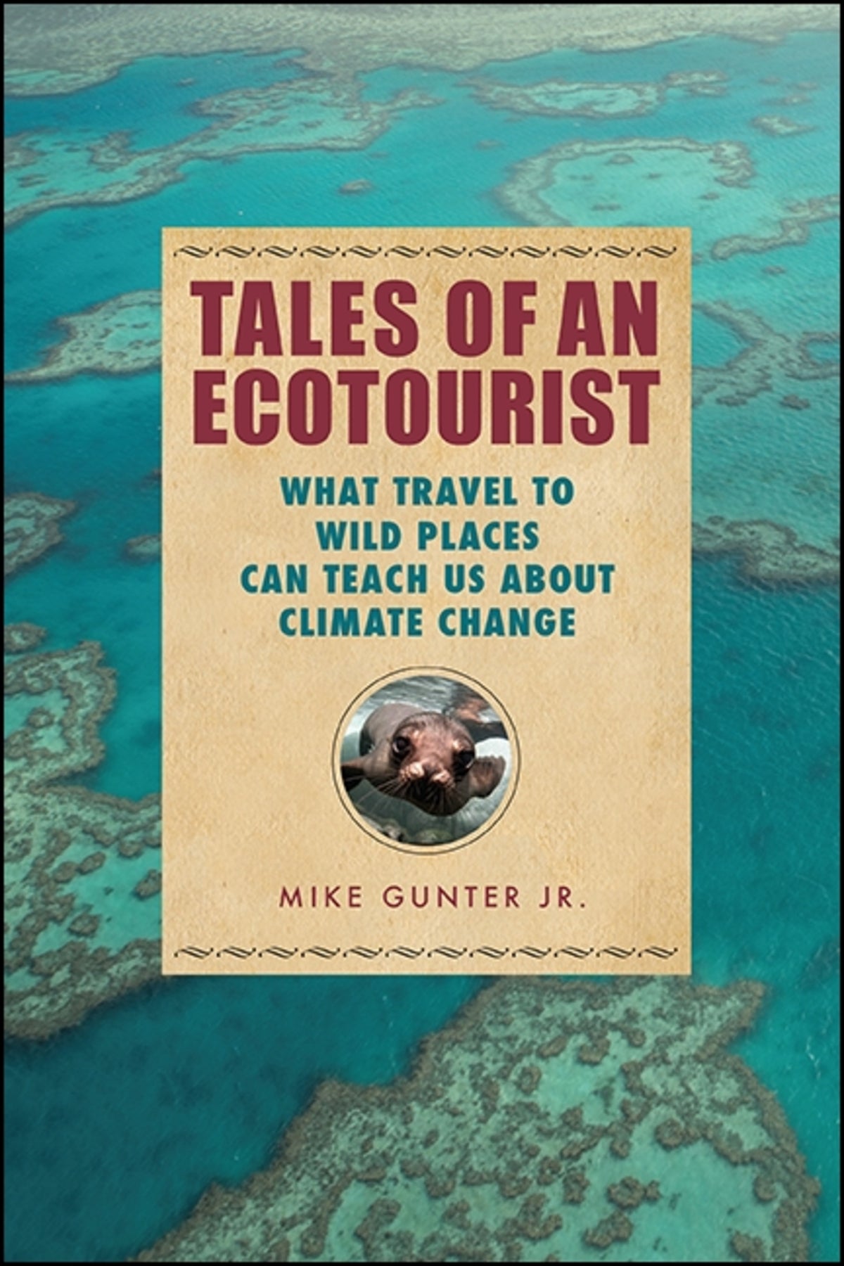 Cover image for Tales of an Ecotourist ISBN 9781438466798