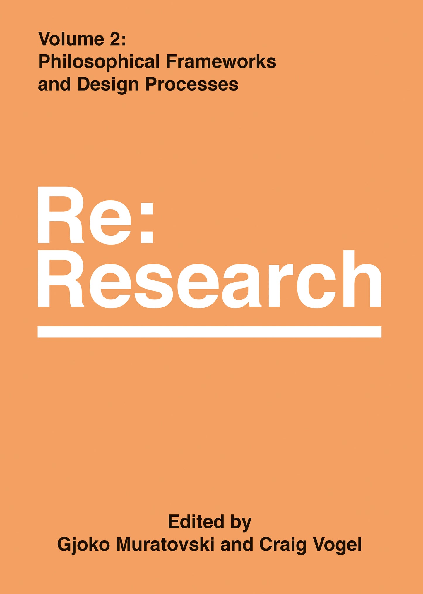 Philosophical Frameworks and Design Processes