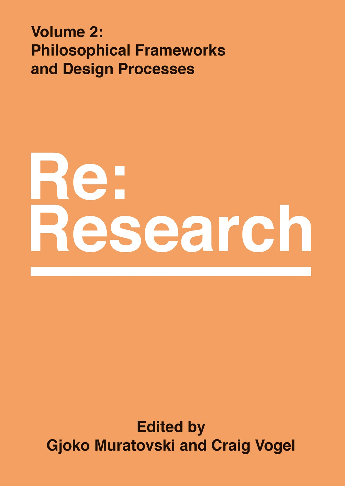 Philosophical Frameworks and Design Processes