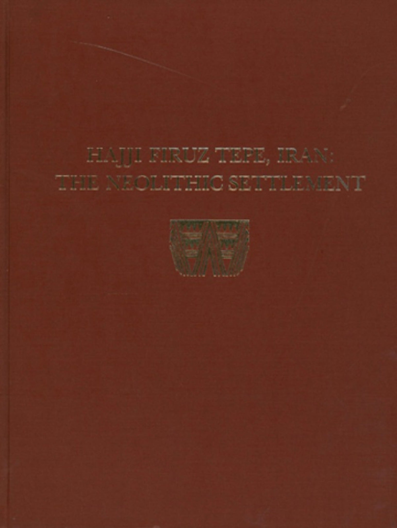 Hasanlu, Volume I