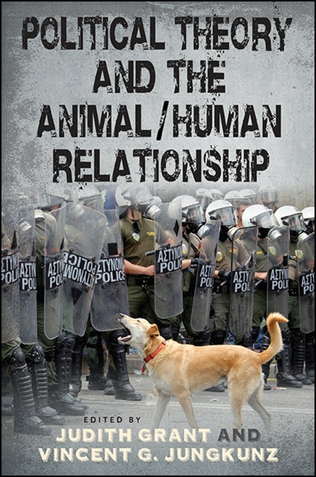 Cover image for Political Theory and the Animal/Human Relationship ISBN 9781438459882