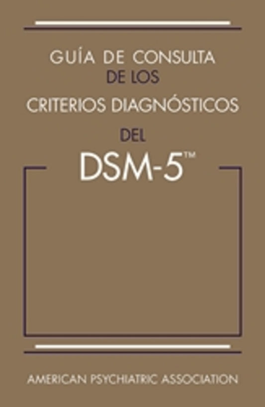 Guía de consulta de los criterios diagnósticos del DSM-5®