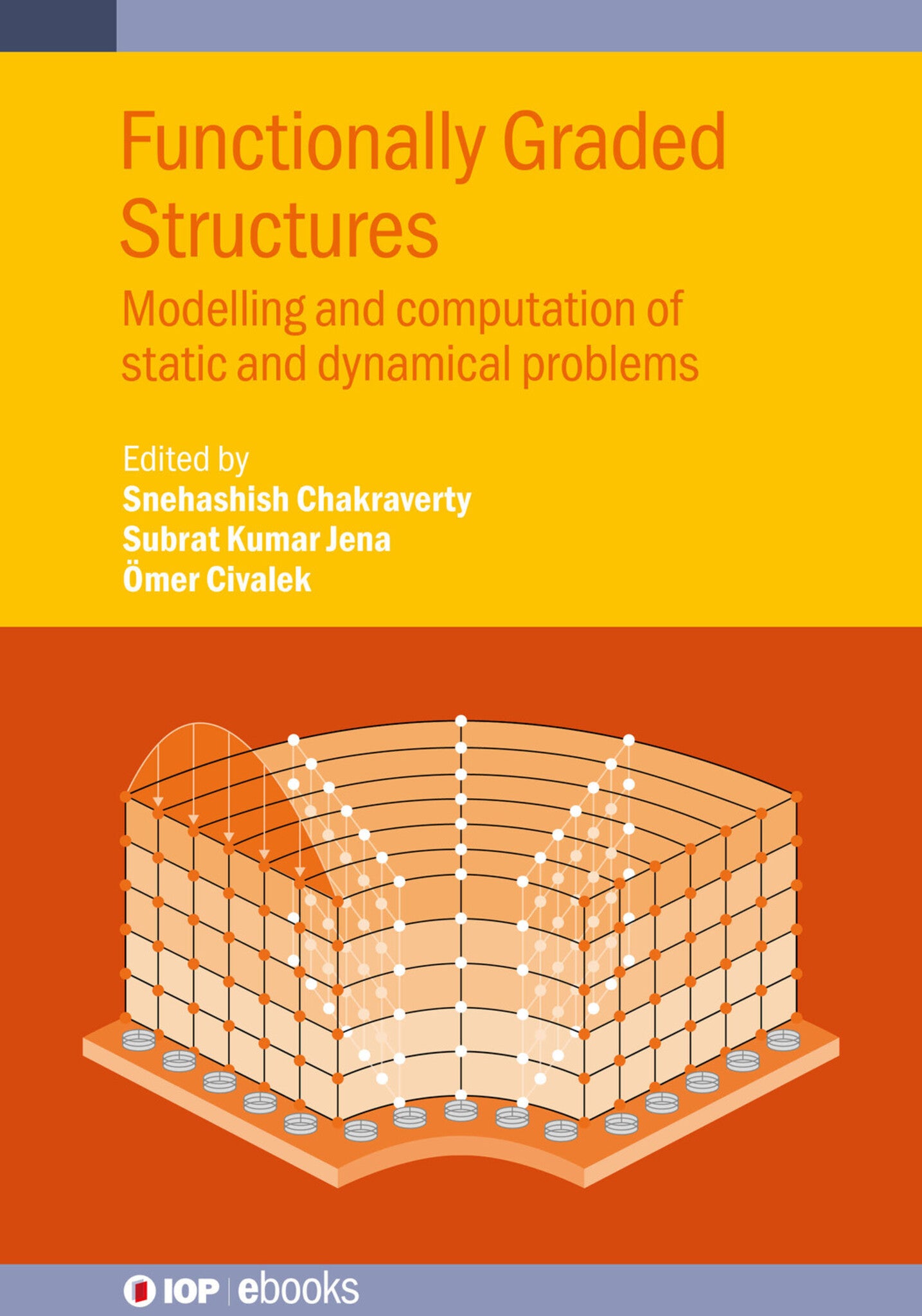 Functionally Graded Structures