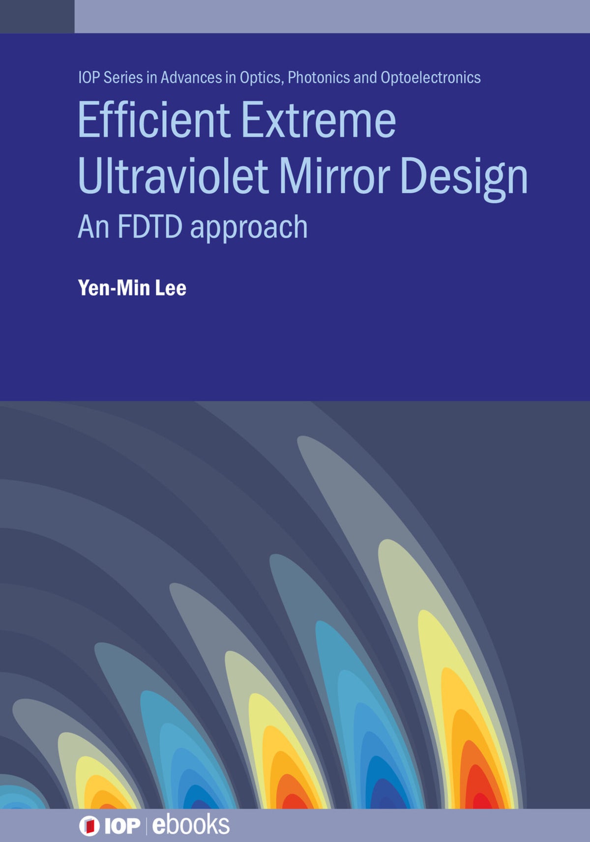 Cover image for Efficient Extreme Ultraviolet Mirror Design ISBN 9780750326506