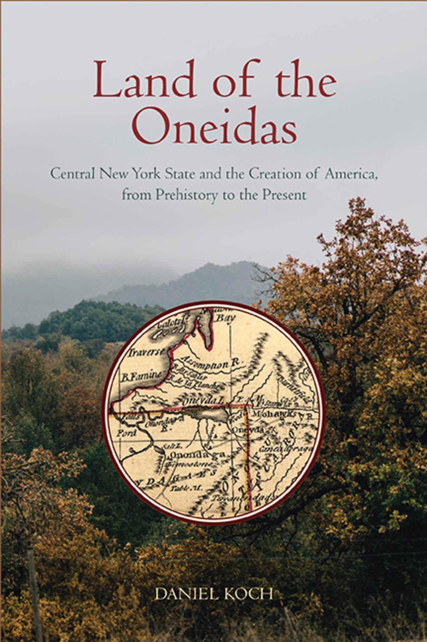 Cover image for Land of the Oneidas ISBN 9781438492711