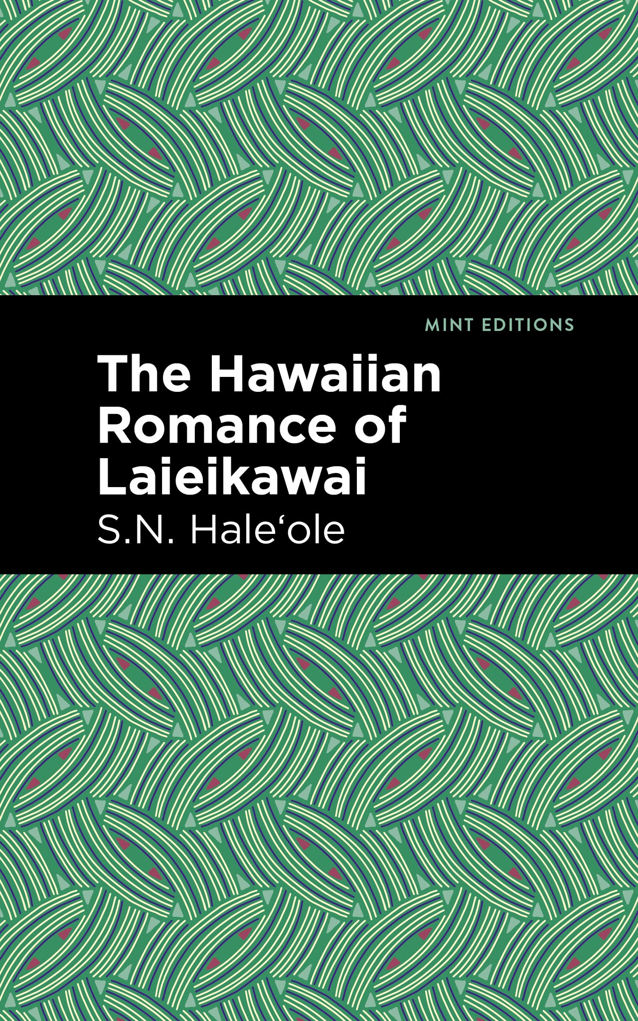 Cover image for The Hawaiian Romance of Laieikawai ISBN 9781513290737