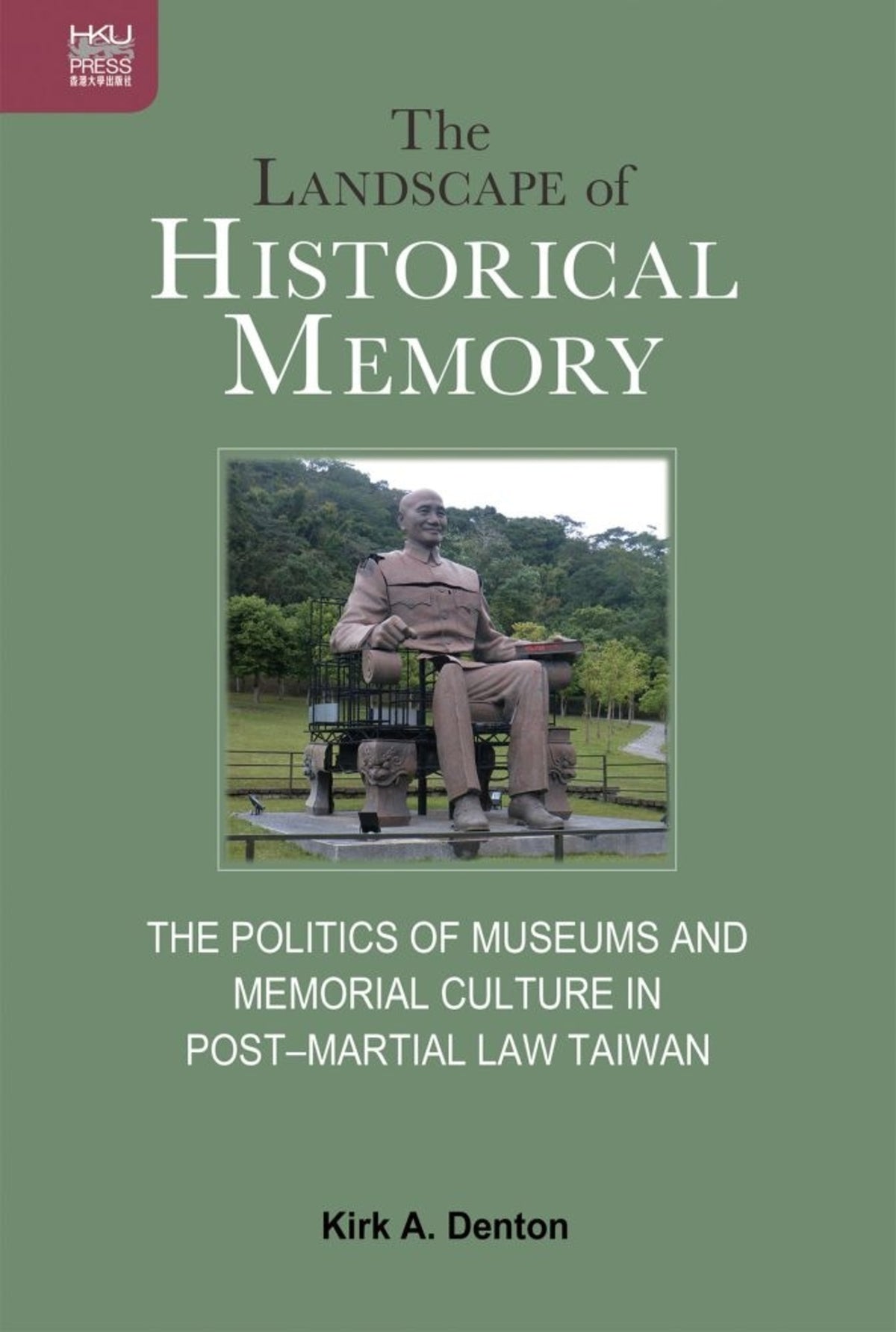 The Landscape of Historical Memory