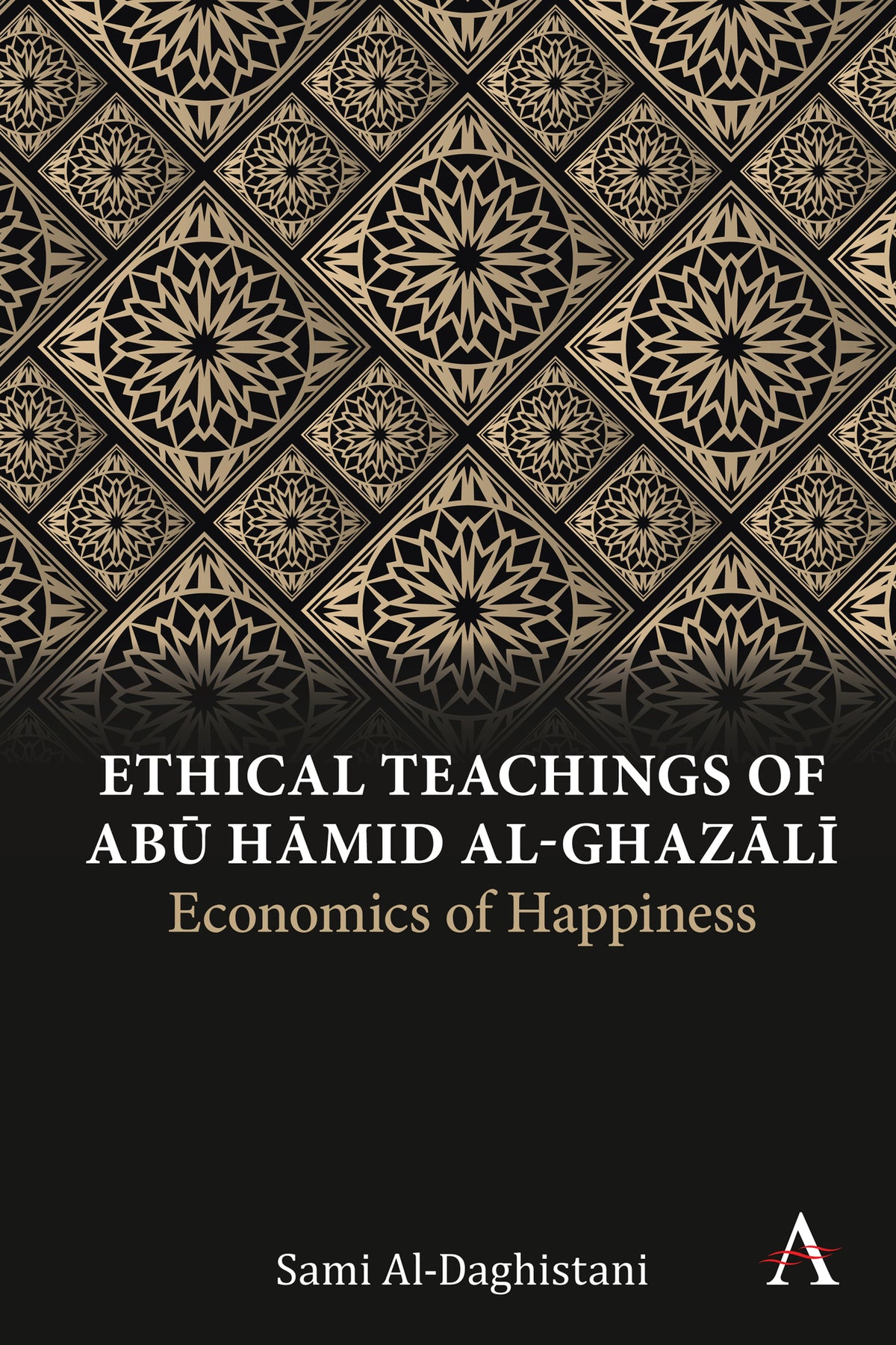 Cover image for Ethical Teachings of Abū Ḥāmid al-Ghazālī ISBN 9781785275319
