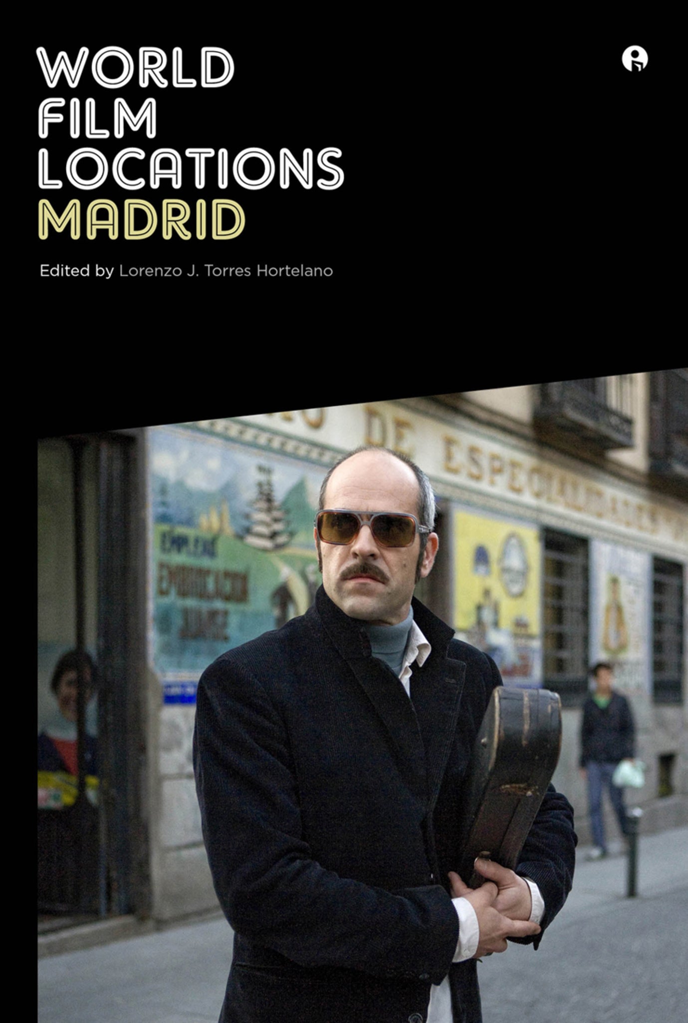 Cover image for World Film Locations: Madrid ISBN 9781841505930