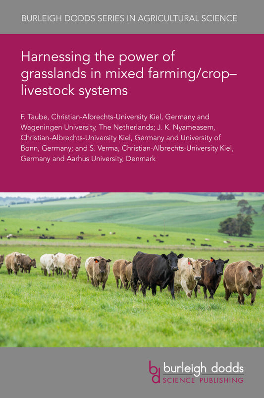 Harnessing the power of grasslands in mixed farming/crop– livestock systems