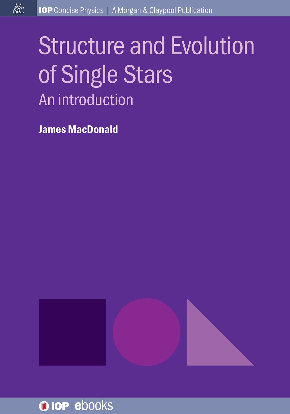 Cover image for Structure and Evolution of Single Stars ISBN 9780750328098