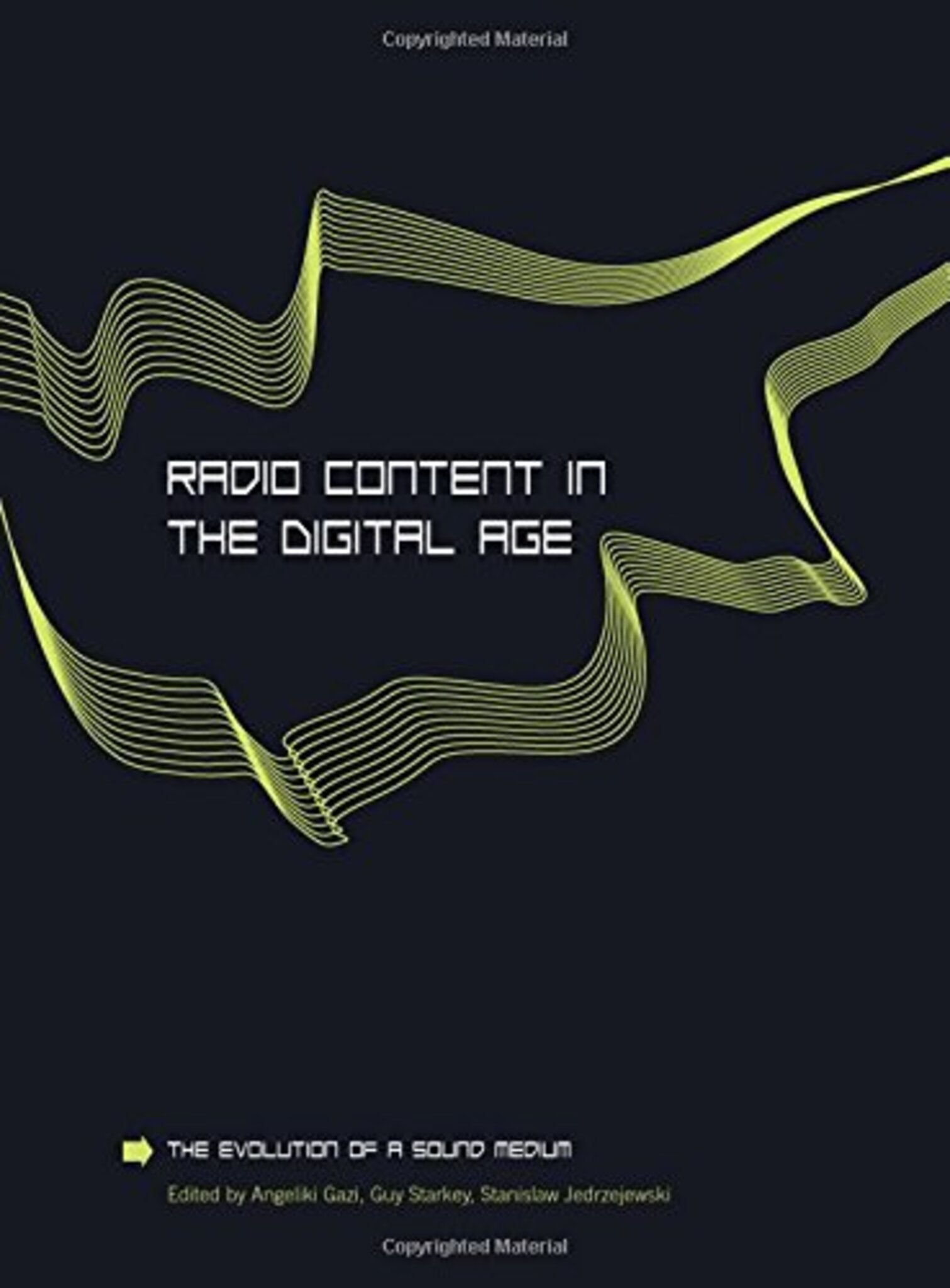 Radio Content in the Digital Age