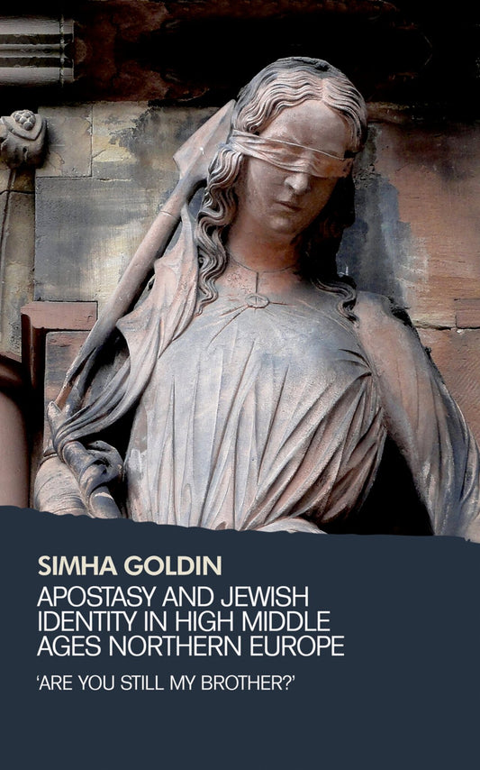 Apostasy and Jewish identity in High Middle Ages Northern Europe