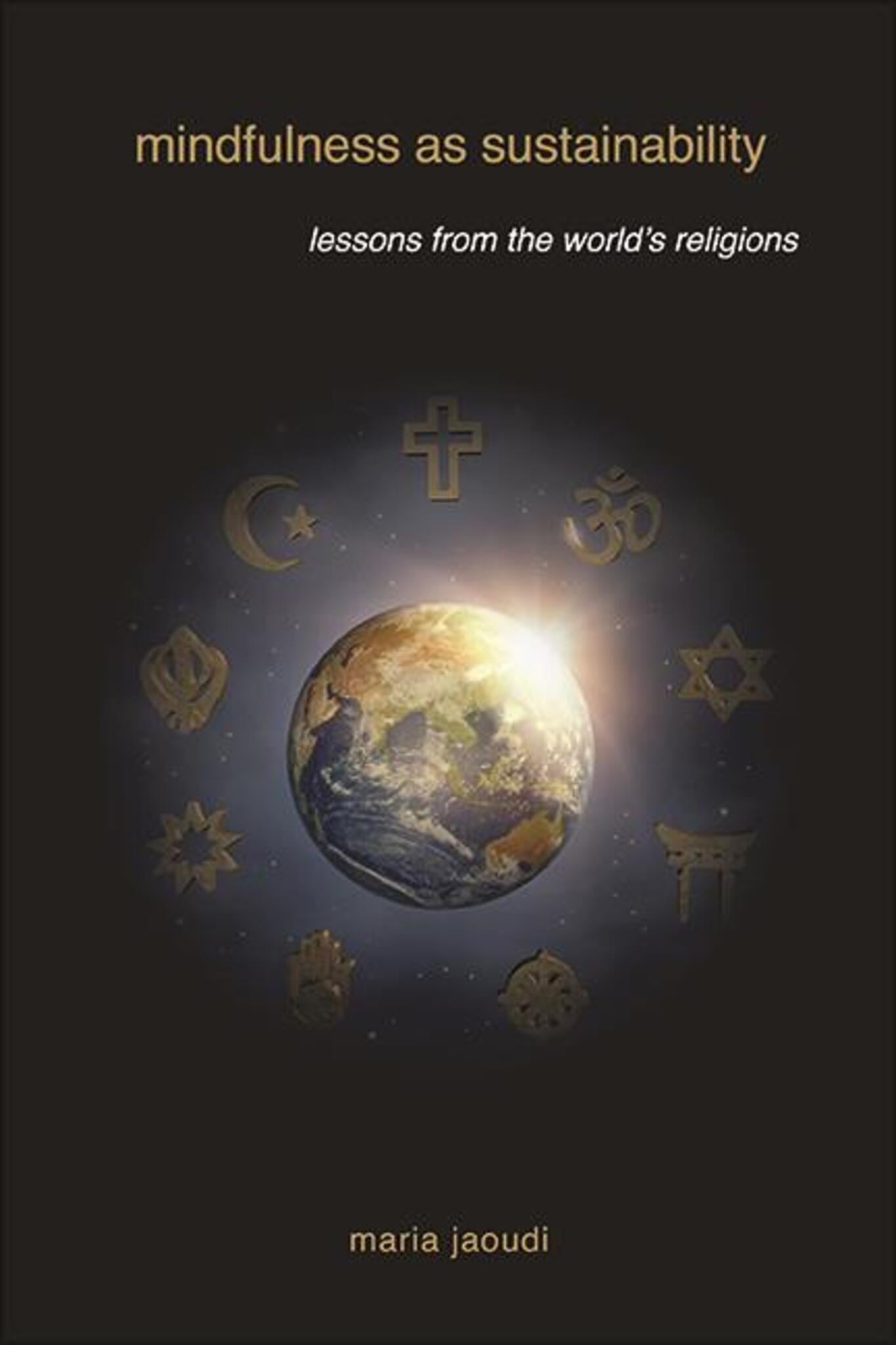 Cover image for Mindfulness as Sustainability ISBN 9781438482347