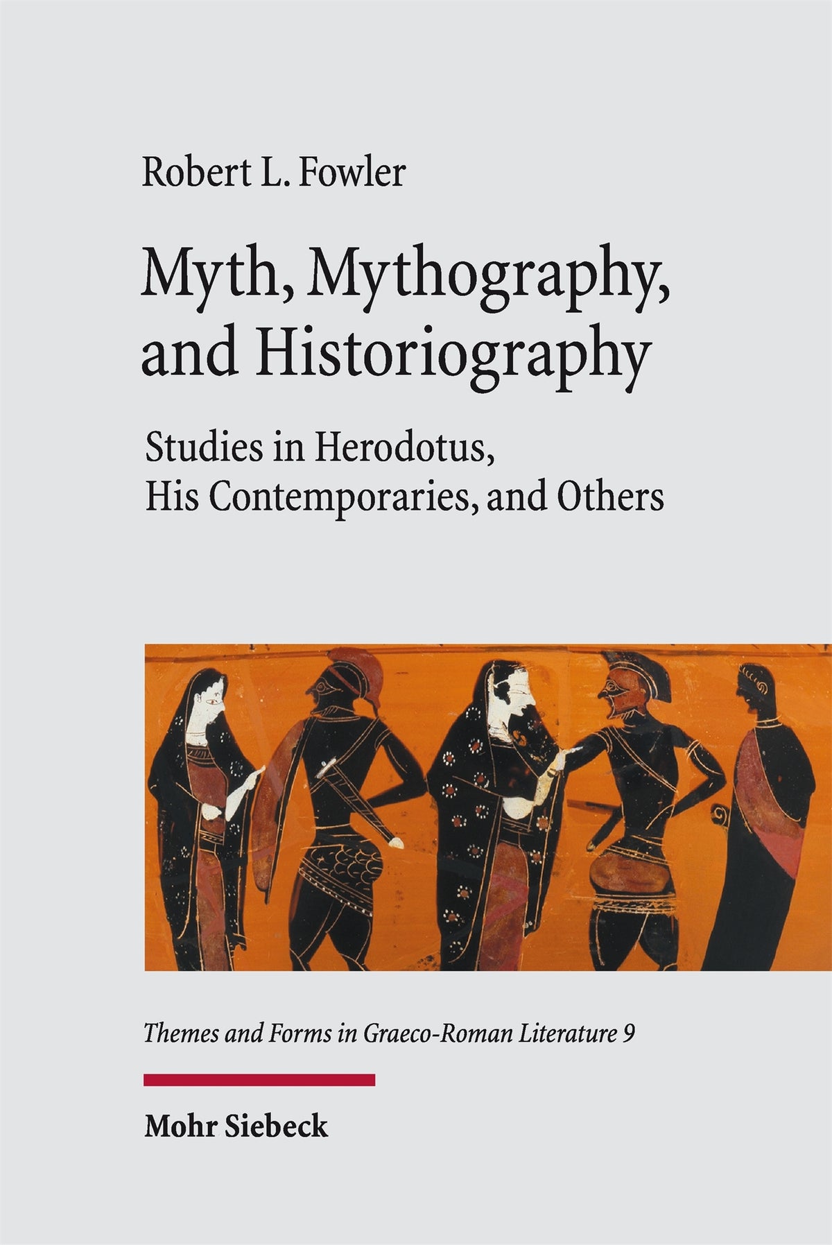 Cover image for Myth, Mythography, and Historiography ISBN 9783161613340