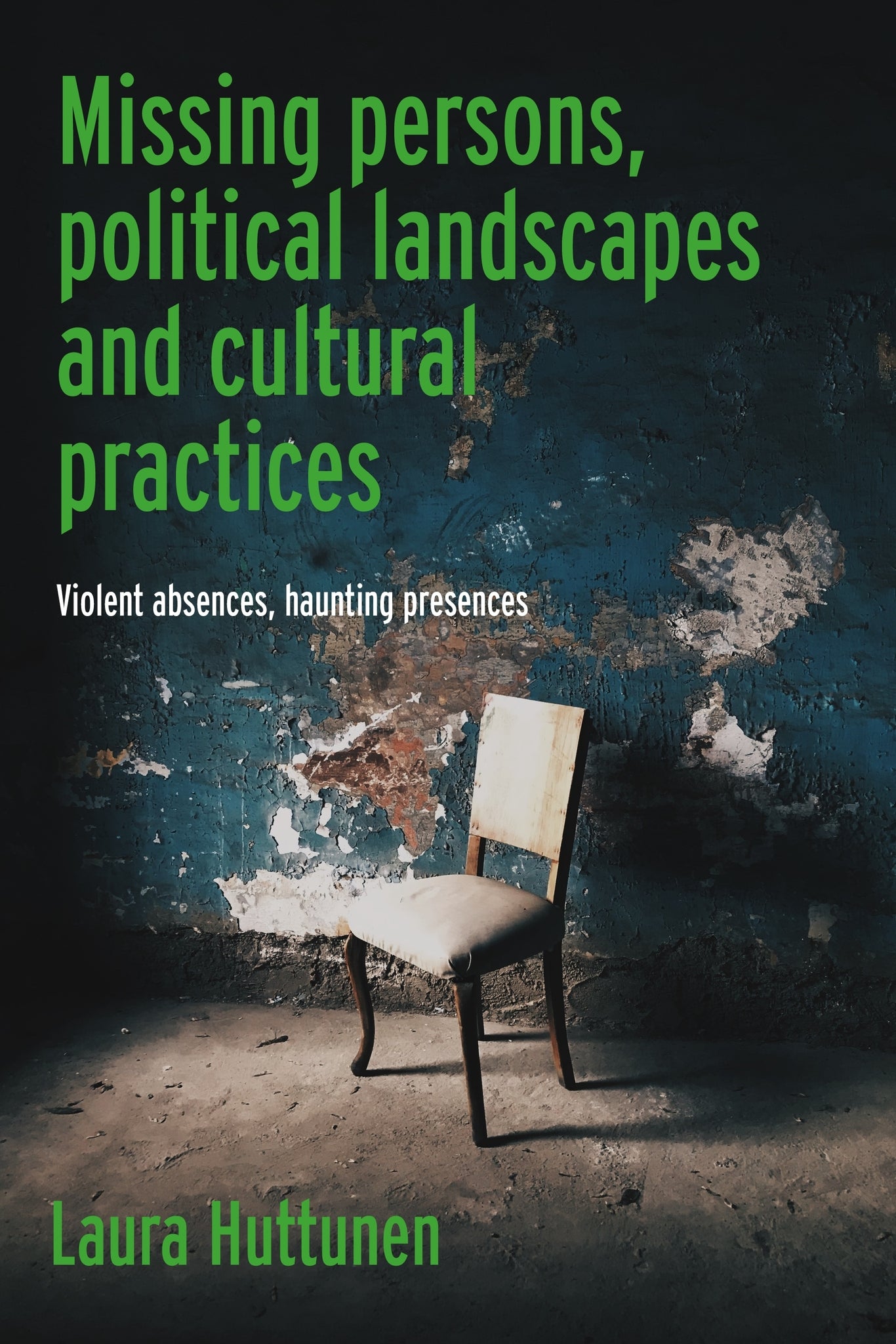 Missing persons, political landscapes and cultural practices