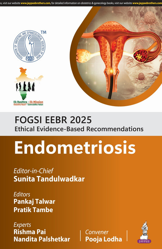 FOGSI EEBR 2025: Ethical Evidence-Based Recommendations: Endometriosis