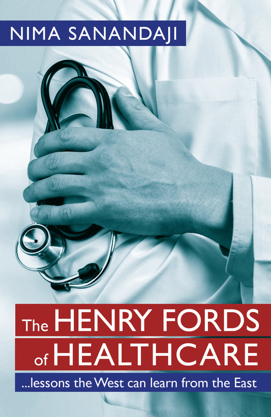 The Henry Fords of Healthcar