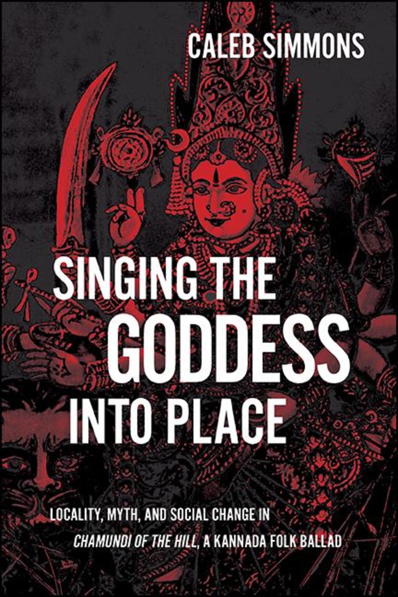 Cover image for Singing the Goddess into Place ISBN 9781438488660