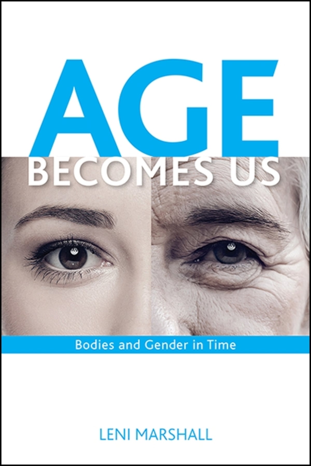 Cover image for Age Becomes Us ISBN 9781438456973