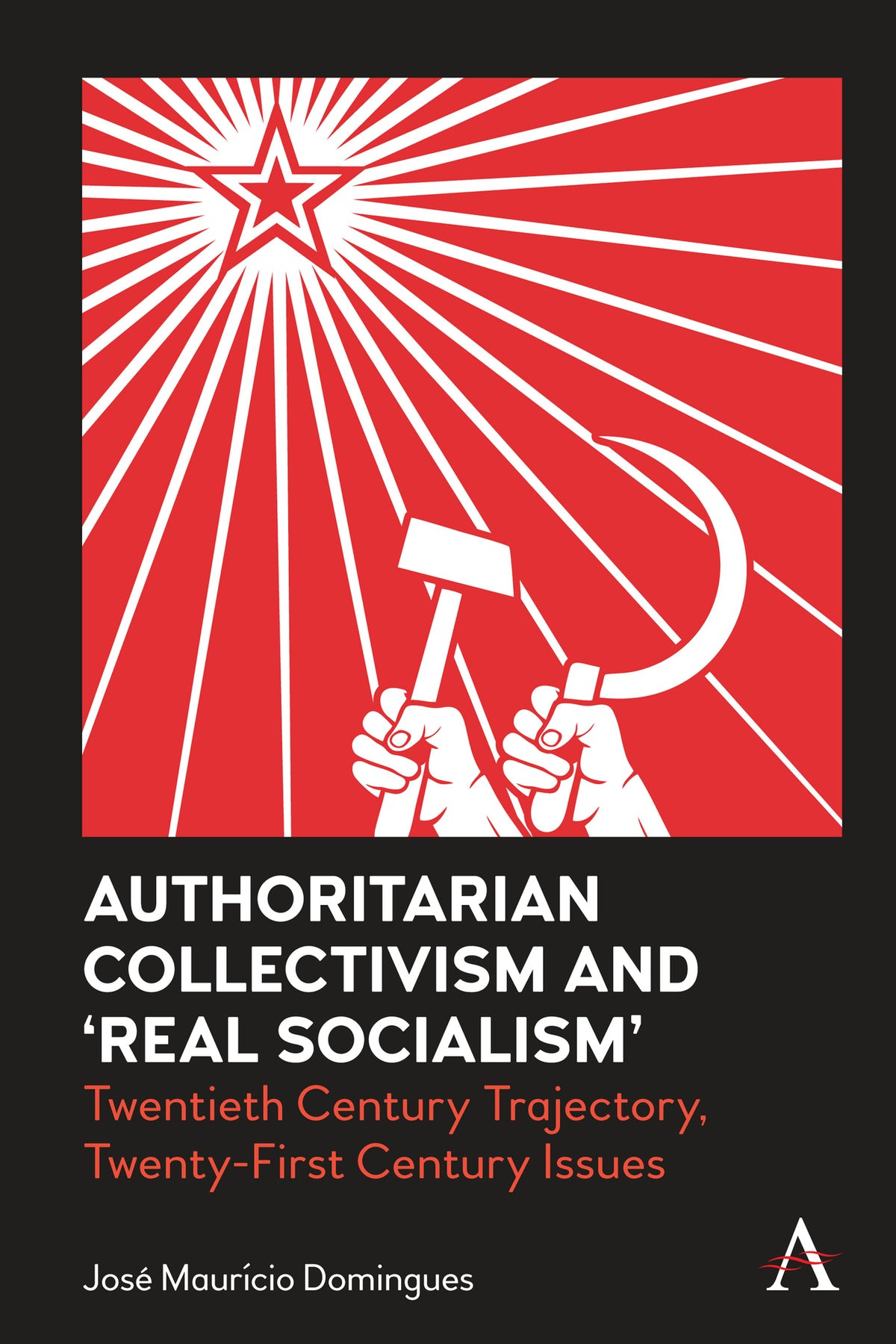Cover image for Authoritarian Collectivism and ‘Real Socialism’ ISBN 9781839980787