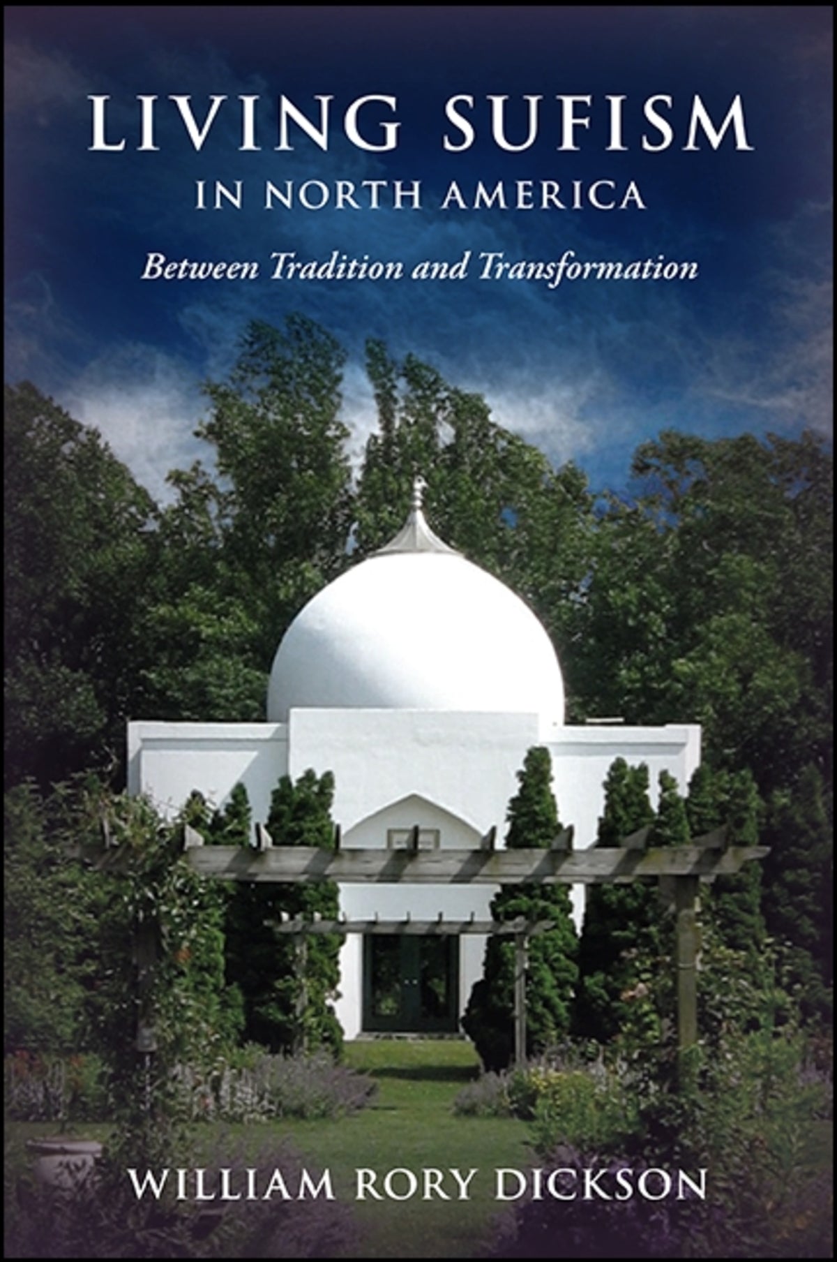 Cover image for Living Sufism in North America ISBN 9781438457567