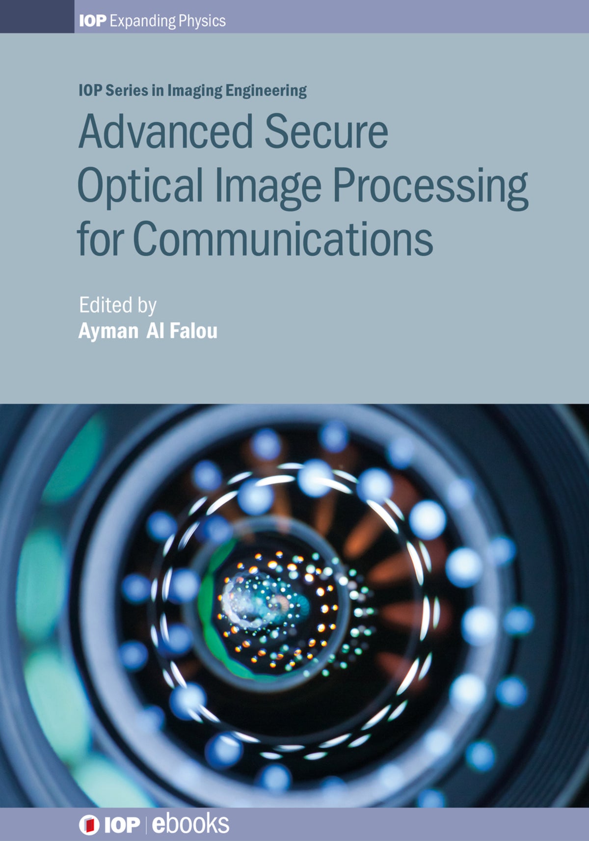 Cover image for Advanced Secure Optical Image Processing for Communications ISBN 9780750314558