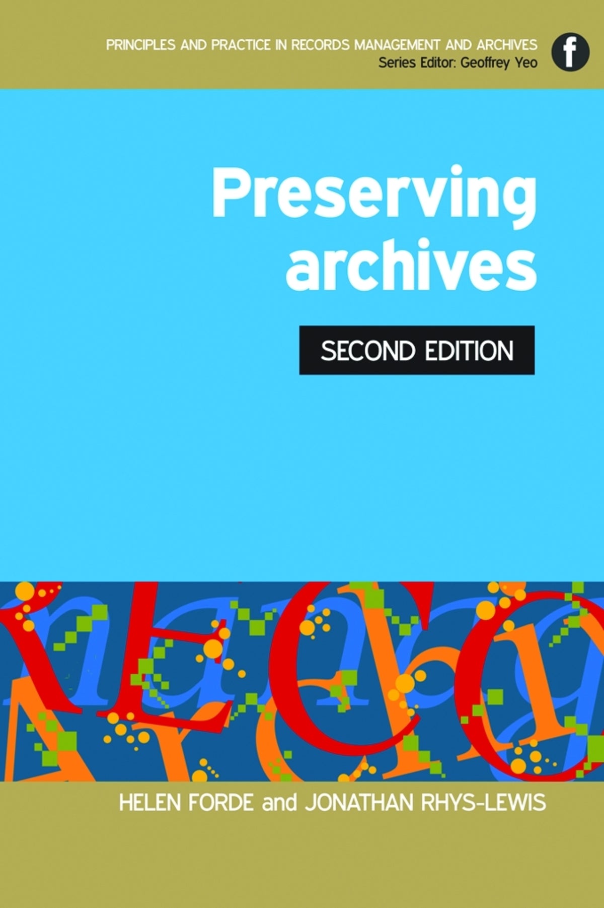 Cover image for Preserving Archives ISBN 9781856049603