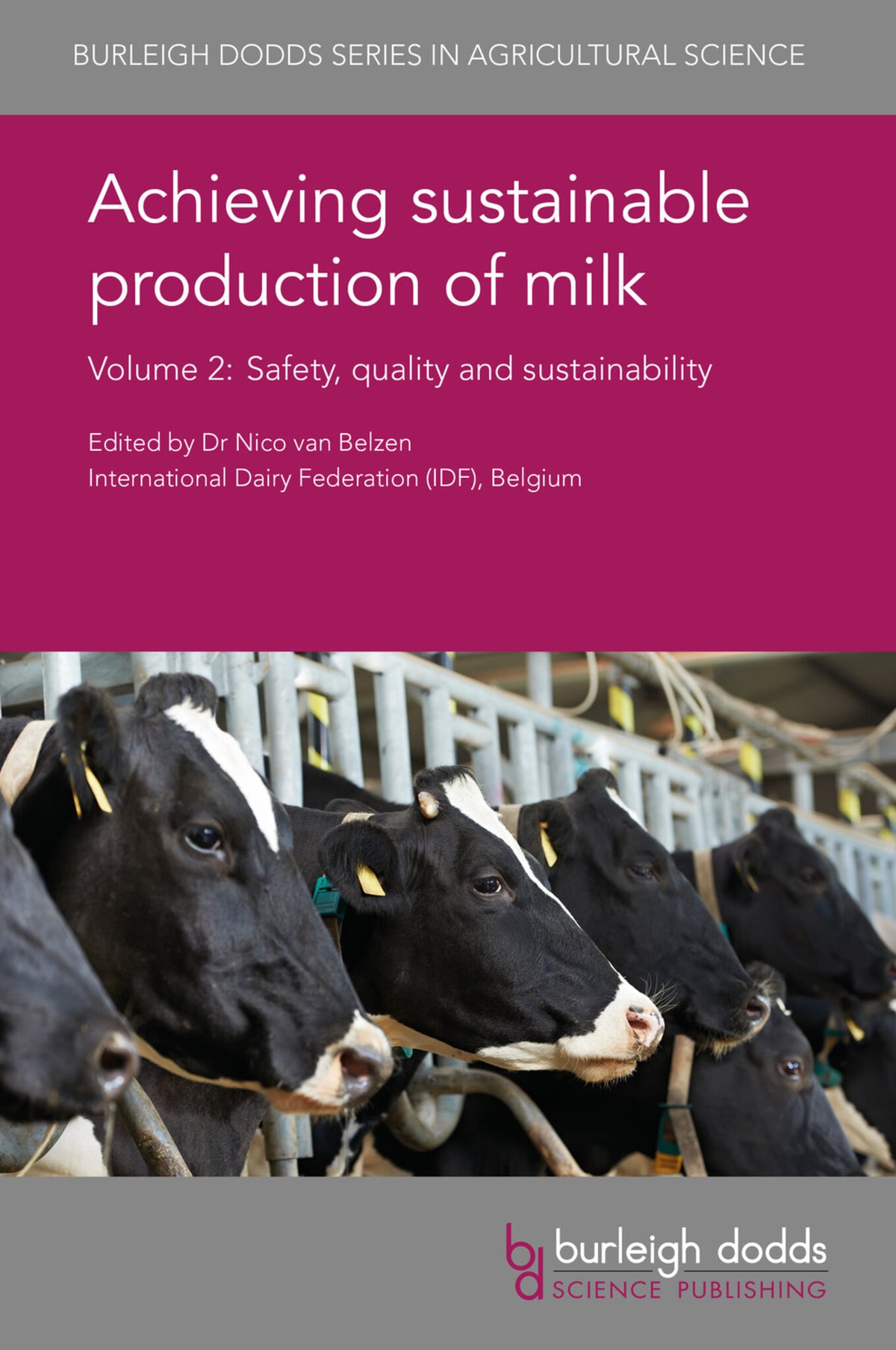 Cover image for Achieving sustainable production of milk Volume 2 ISBN 9781786760500