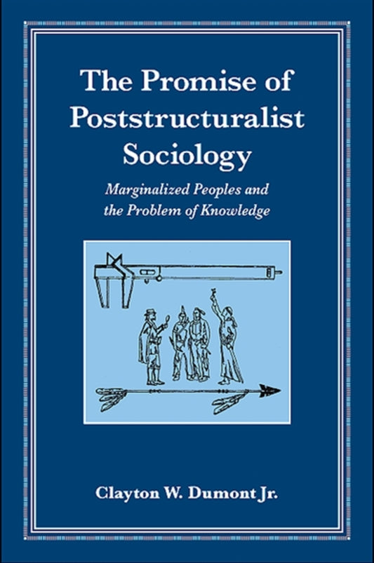 The Promise of Poststructuralist Sociology