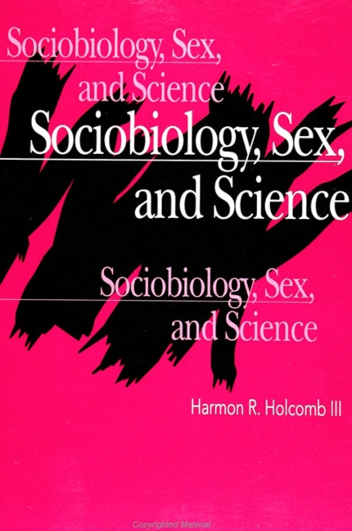 Sociobiology, Sex, and Science