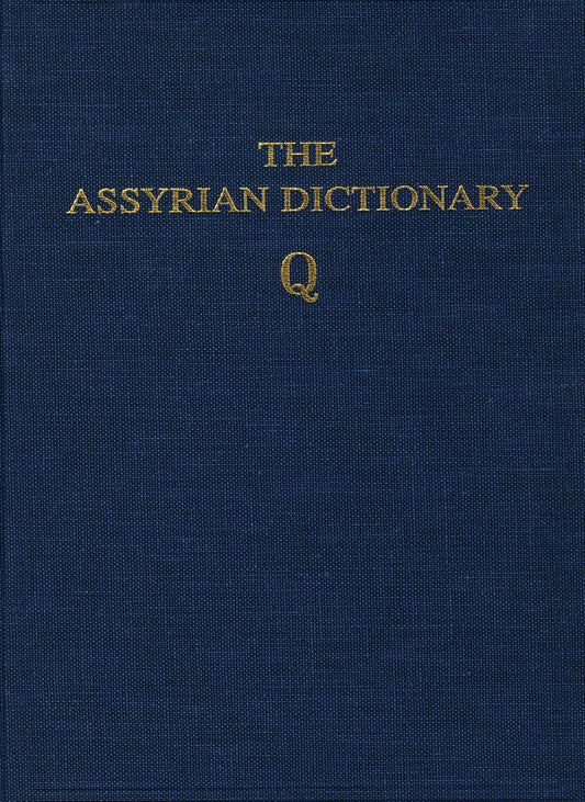 The Assyrian Dictionary, Volume 13, Q