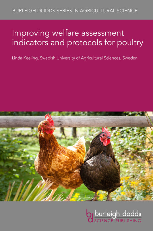 Improving welfare assessment indicators and protocols for poultry