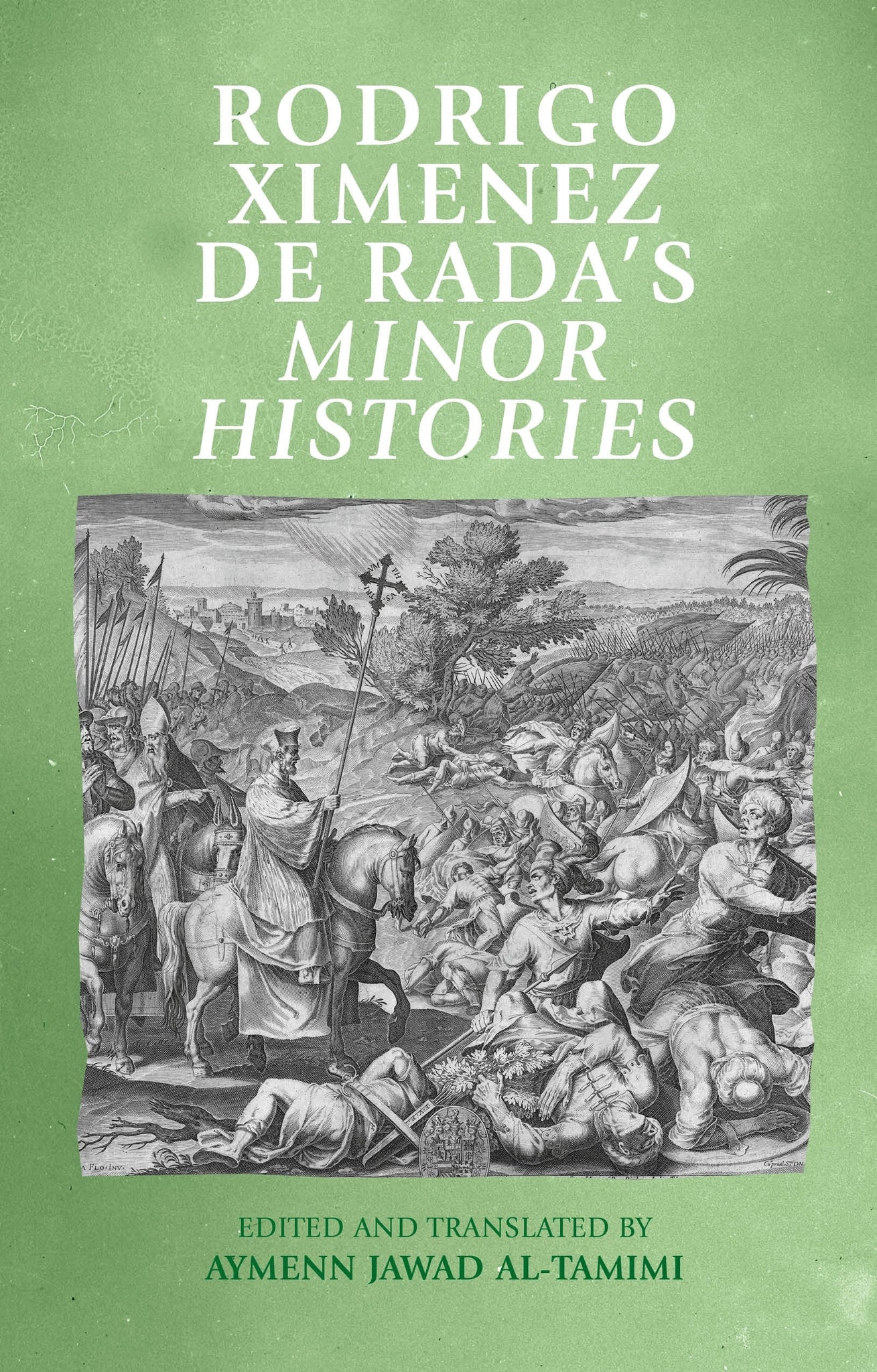 Cover image for Rodrigo Ximenez de Rada’s Minor Histories ISBN 9781526189646