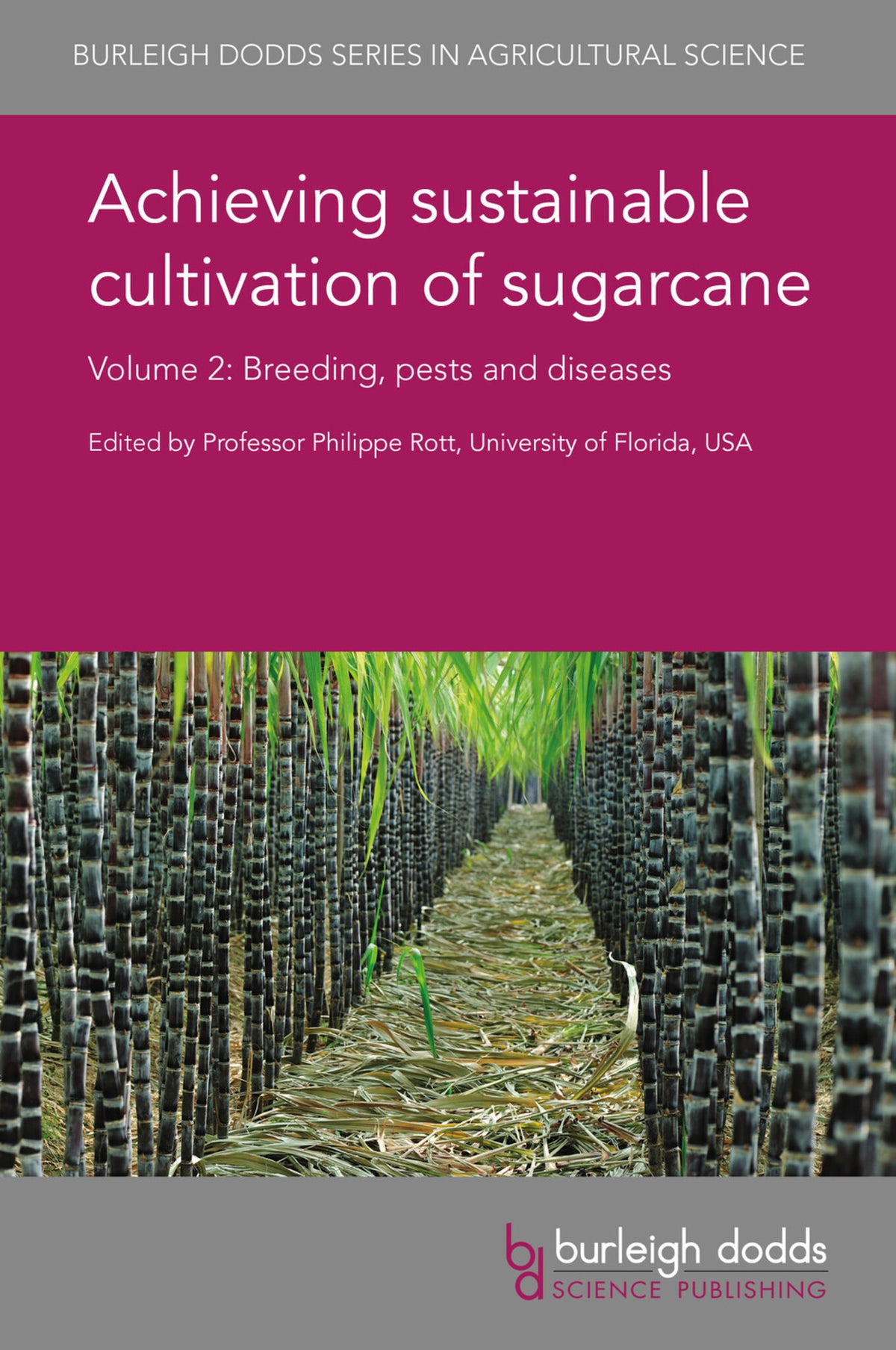 Cover image for Achieving sustainable cultivation of sugarcane Volume 2 ISBN 9781786761514