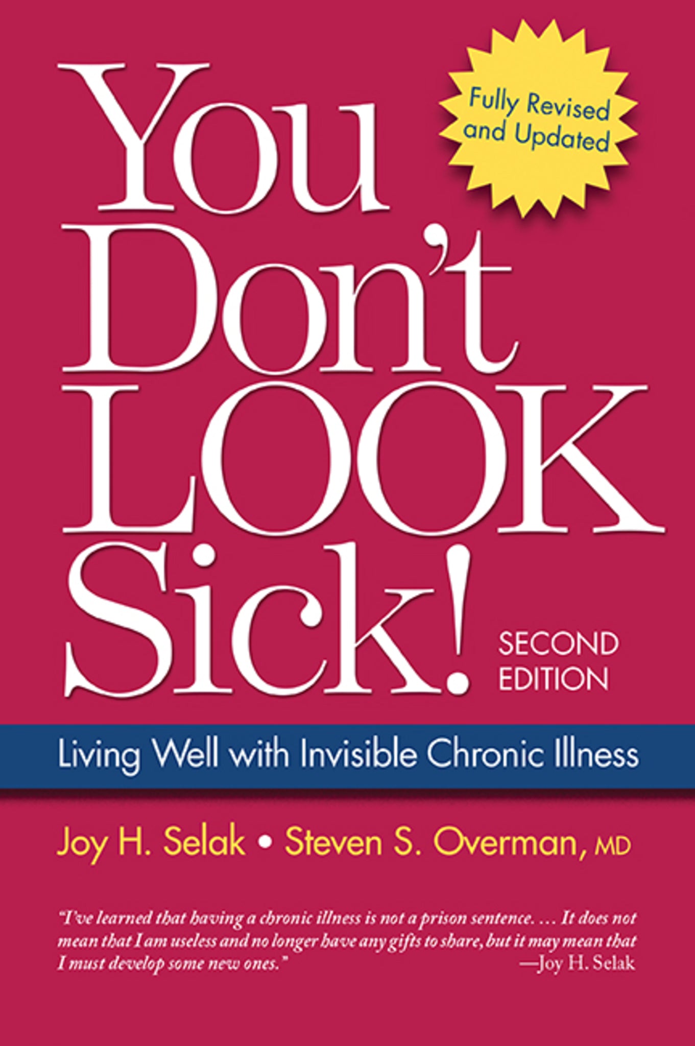 You Don't Look Sick!