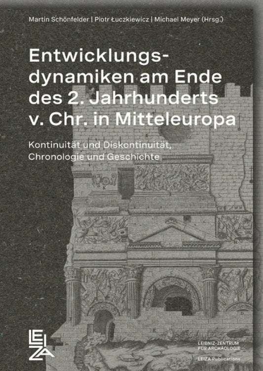 Entwicklungsdynamiken am Ende des 2. Jahrhunderts v. Chr. in Mitteleuropa