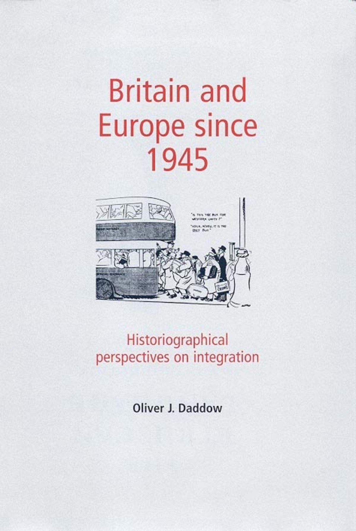 Britain and Europe since 1945