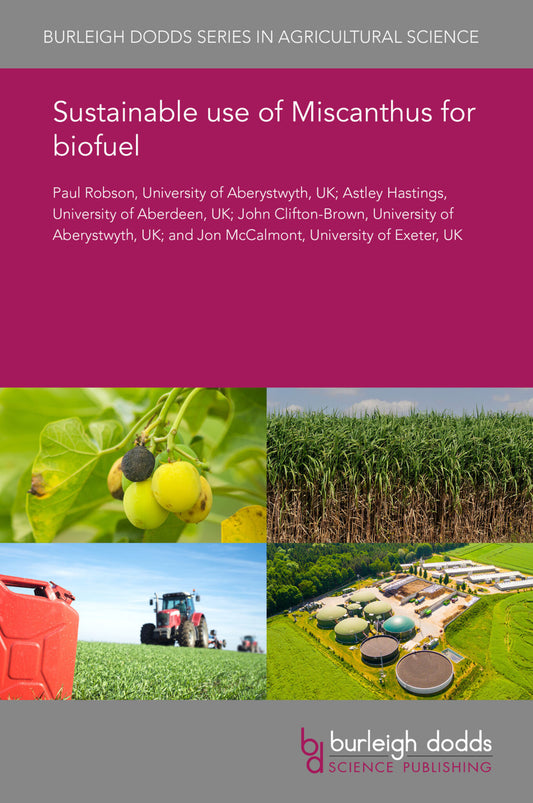 Sustainable use of Miscanthus for biofuel