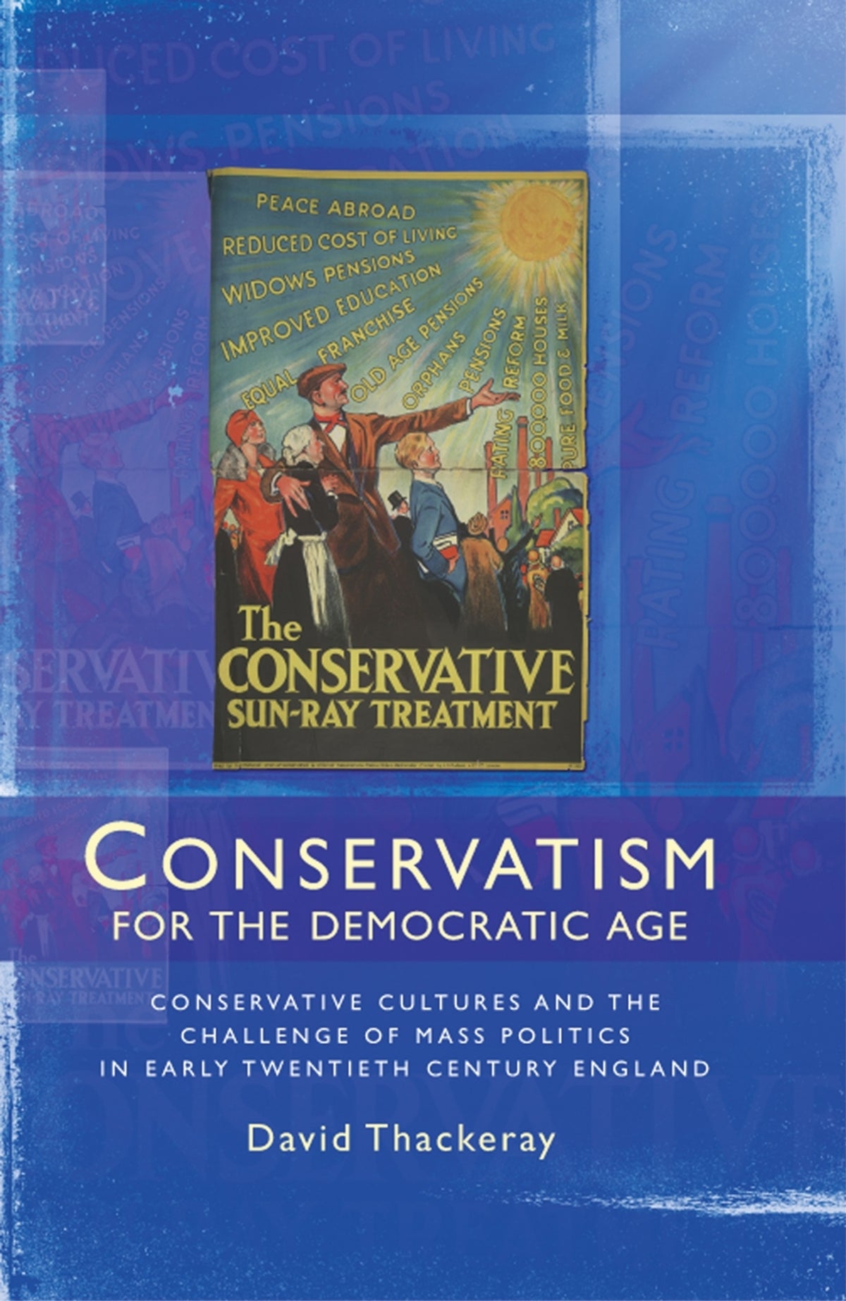 Cover image for Conservatism for the democratic age ISBN 9780719087615