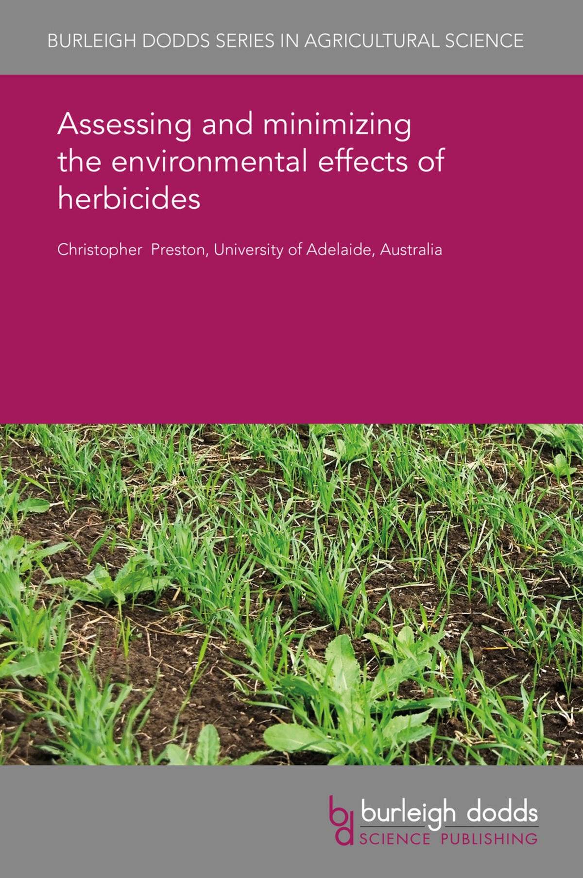 Assessing and minimizing the environmental effects of herbicides
