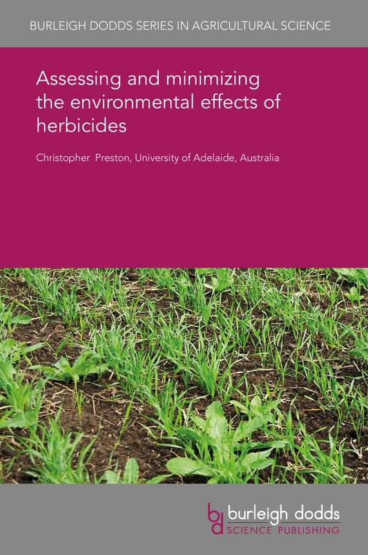 Assessing and minimizing the environmental effects of herbicides
