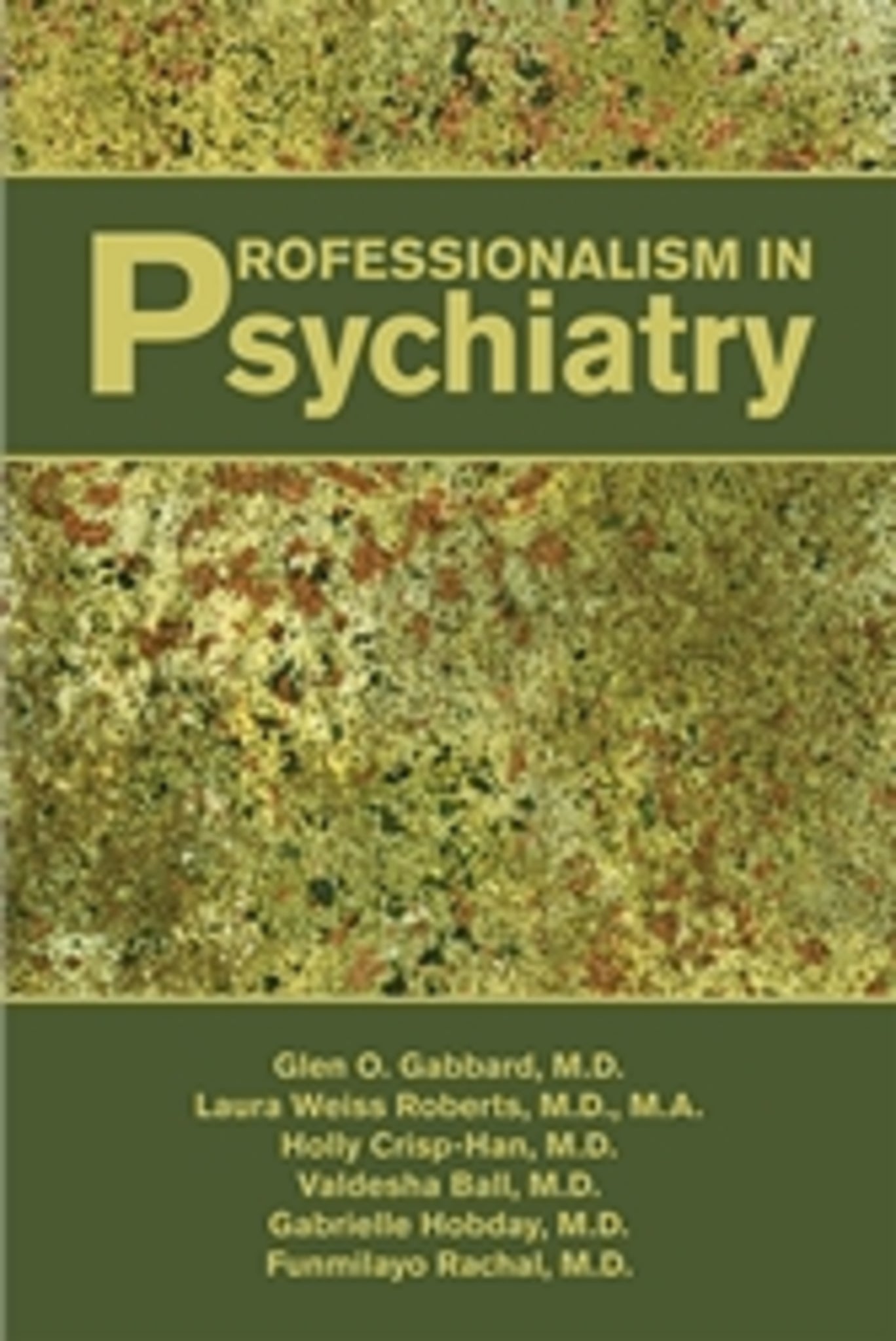 Professionalism in Psychiatry